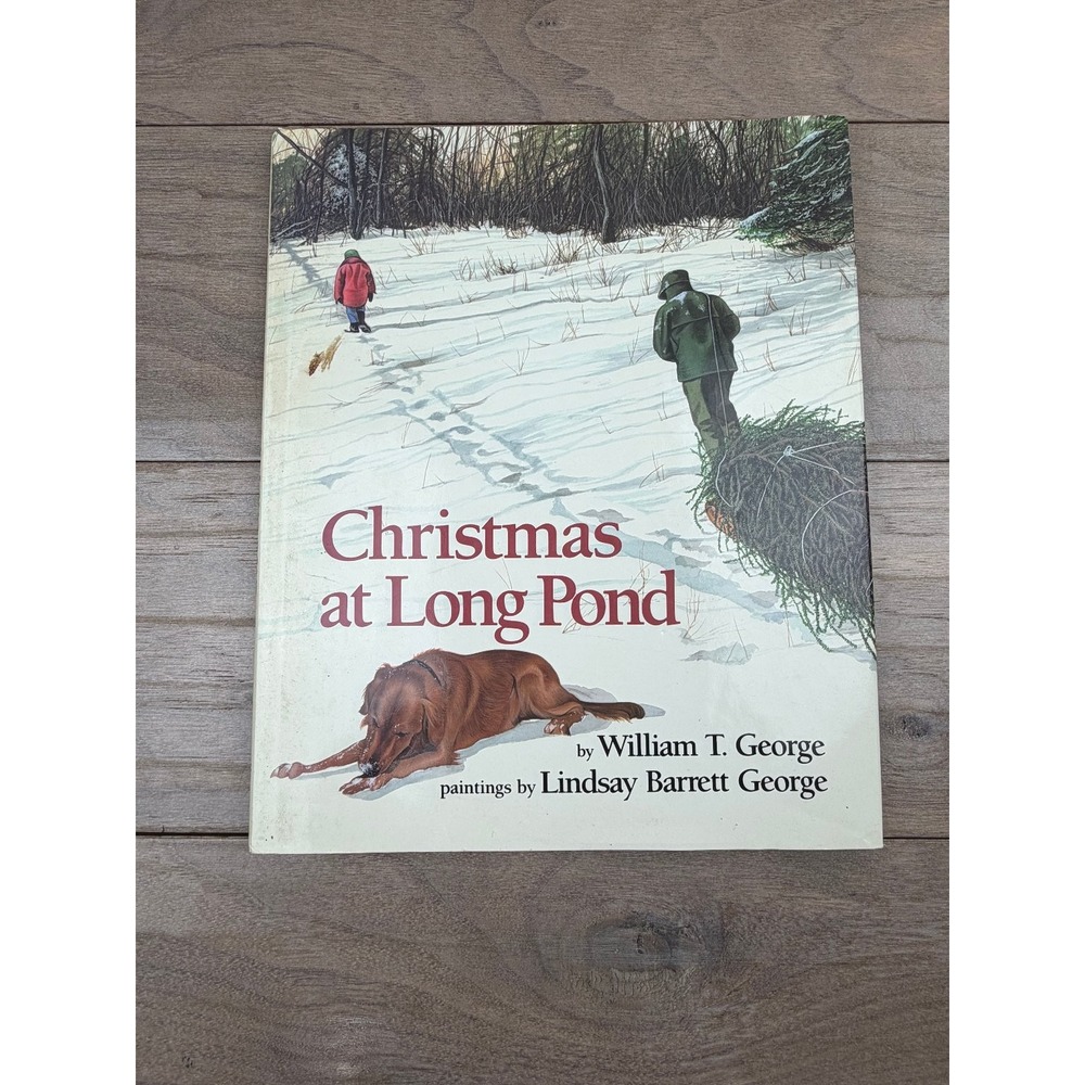 Christmas at Long Pond William T. George 1992 First Edition Illustrated